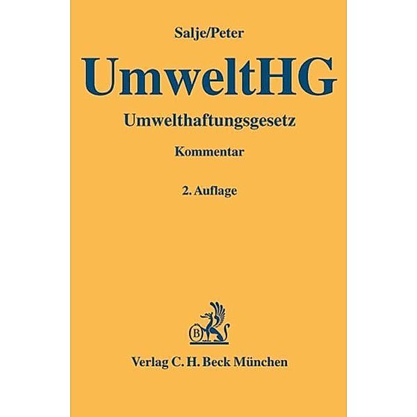 Umwelthaftungsgesetz (UmweltHG), Kommentar, Peter Salje, Jörg Peter