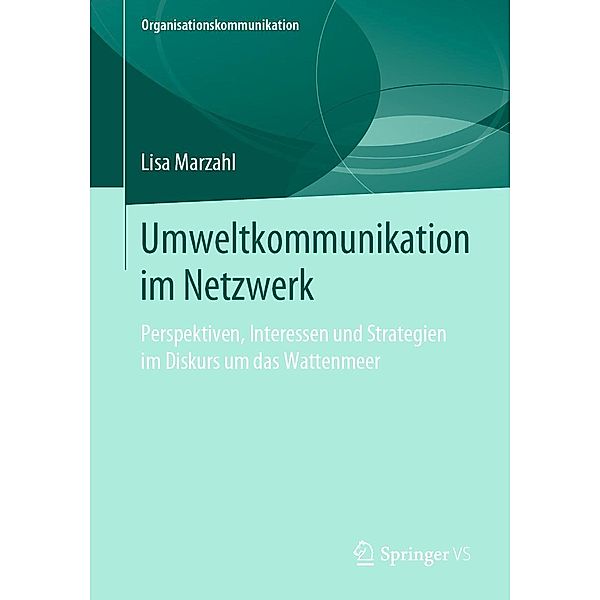 Umweltkommunikation im Netzwerk / Organisationskommunikation, Lisa Marzahl