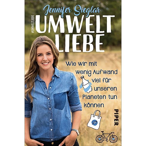 Umweltliebe, Jennifer Sieglar