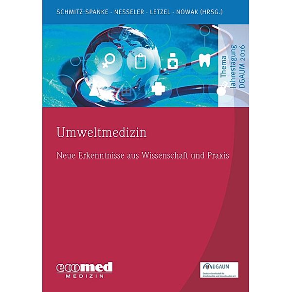 Umweltmedizin, Simone Schmitz-Spanke, Thomas Nesseler, Stephan Letzel, Dennis Nowak