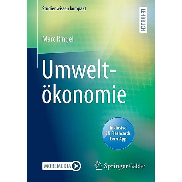 Umweltökonomie / Studienwissen kompakt, Marc Ringel