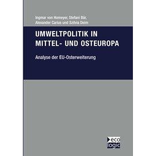 Umweltpolitik in Mittel-und Osteuropa, Alexander Carius