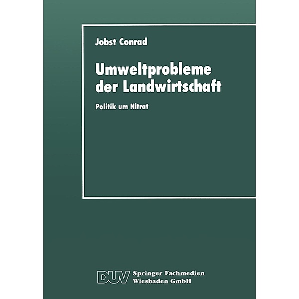 Umweltprobleme der Landwirtschaft / DUV Sozialwissenschaft, Jobst Conrad