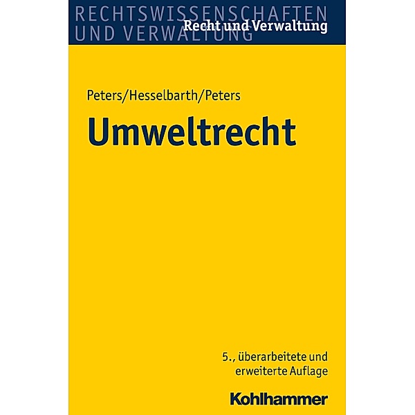 Umweltrecht, Heinz-Joachim Peters, Thorsten Hesselbarth, Frederike Peters