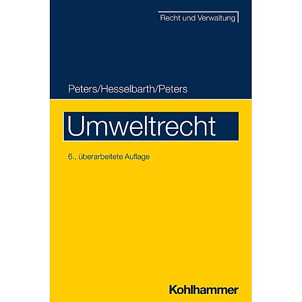 Umweltrecht, Heinz-Joachim Peters, Thorsten Hesselbarth, Frederike Peters