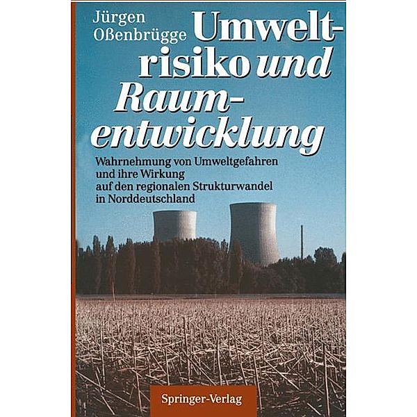 Umweltrisiko und Raumentwicklung, Jürgen Ossenbrügge