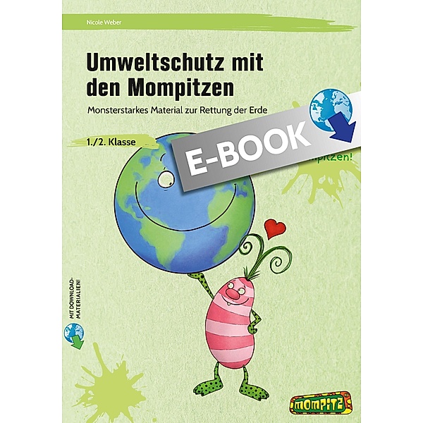Umweltschutz mit den Mompitzen / Mompitz, Nicole Weber
