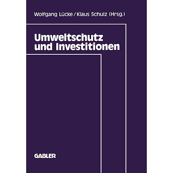 Umweltschutz und Investitionen, Wolfgang Lücke