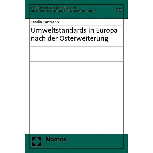 Umweltstandards in Europa nach der Osterweiterung, Karolin Hartmann