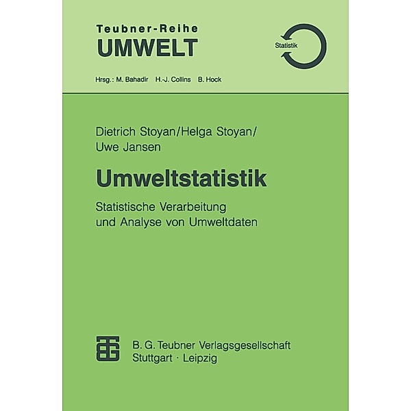 Umweltstatistik / Teubner-Reihe Umwelt, Helga Stoyan, Uwe Jansen