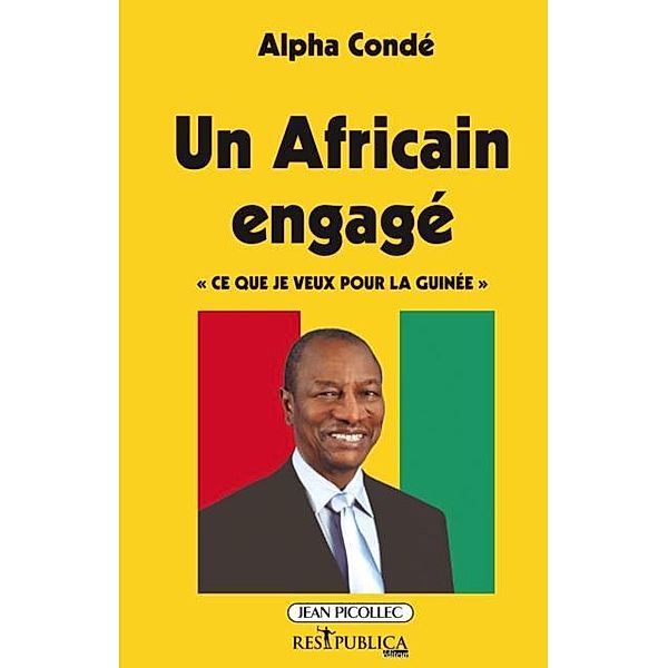 Un africain engage, Alpha Conde