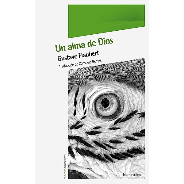 Un alma de Dios / Minilecturas, Gustave Flaubert