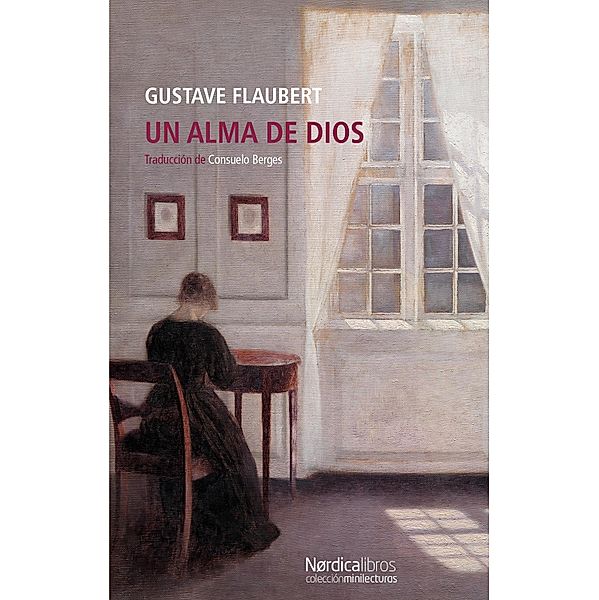 Un alma de Dios / Minilecturas, Gustave Flaubert