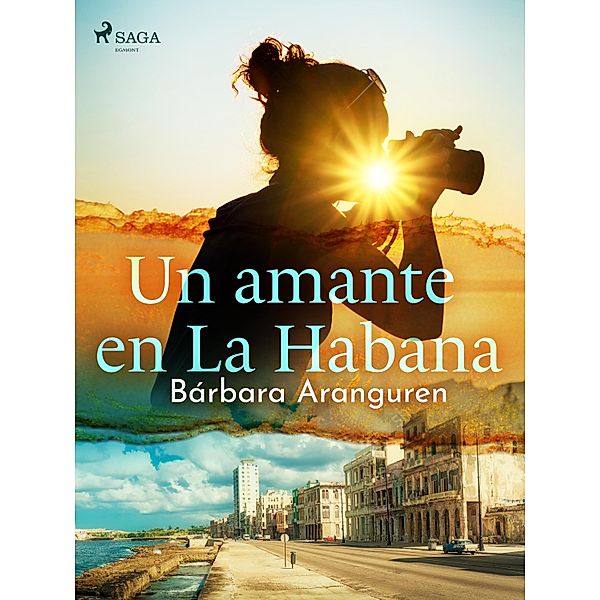 Un amante en La Habana, Bárbara Aranguren