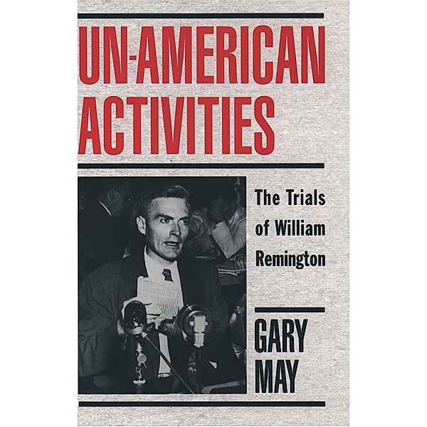 Un-American Activities, Gary May