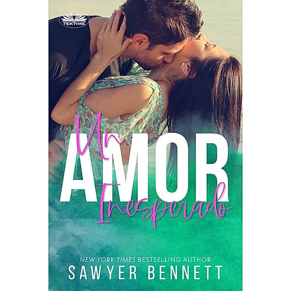 Un Amor Inesperado, Sawyer Bennett