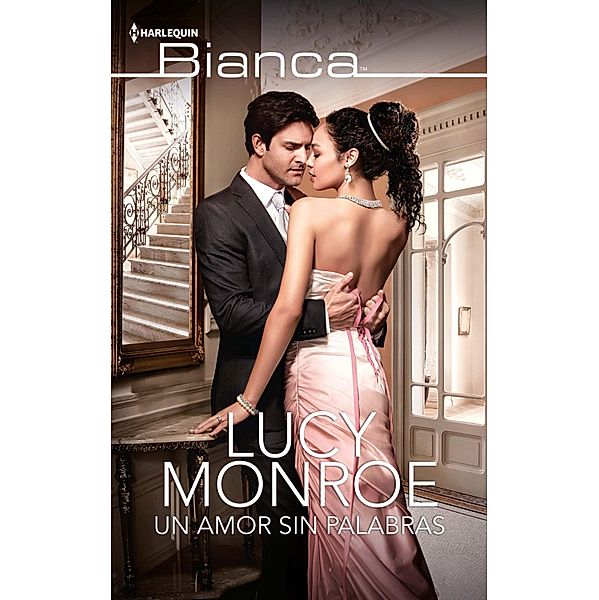 Un amor sin palabras / Bianca, Lucy Monroe