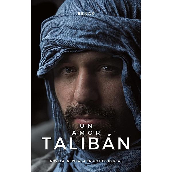 Un Amor Talibán, Benak