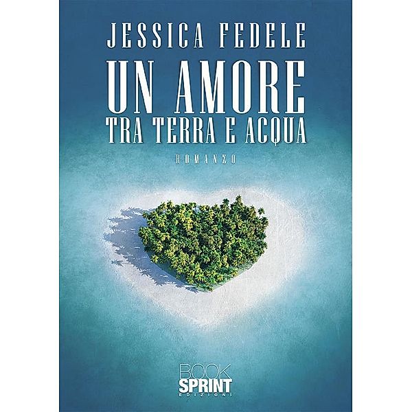 Un amore tra terra e acqua, Jessica Fedele