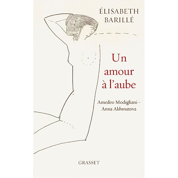 Un amour à l'aube / Littérature Française, Elisabeth Barillé