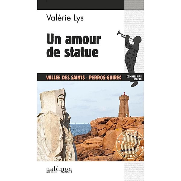 Un amour de statue, Valérie Lys