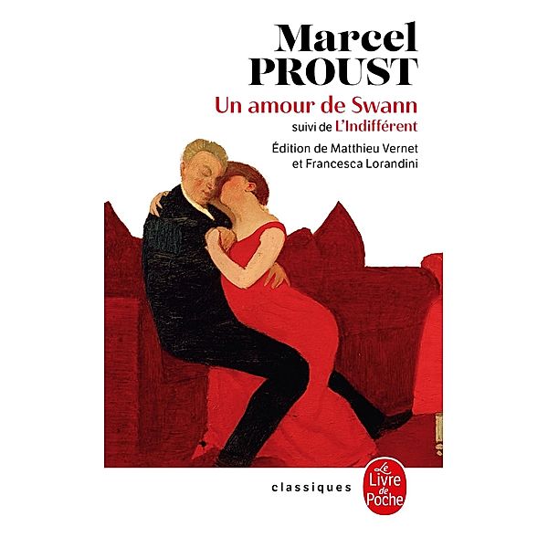 Un amour de Swann (Nouvelle édition) / Classiques, Marcel Proust