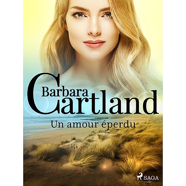 Un amour éperdu, Barbara Cartland