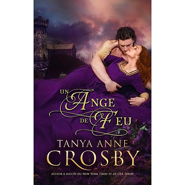 Un ange de feu, Tanya Anne Crosby