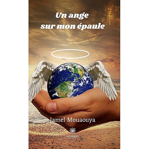 Un ange sur mon épaule, Jamel Mouaouya