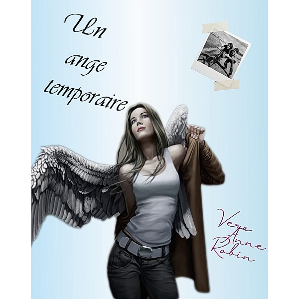 Un ange temporaire / Librinova, Robin Vera-Anne Robin