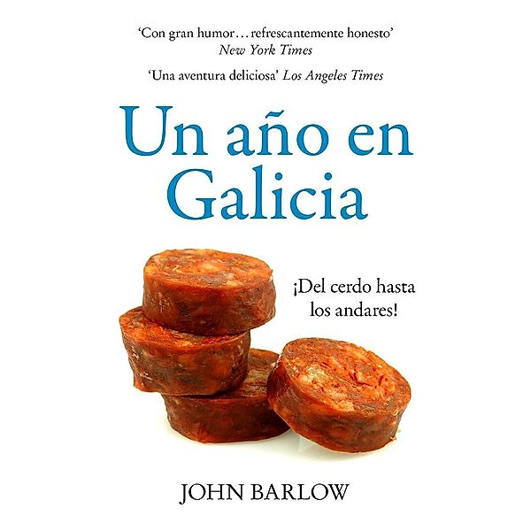 Un Año en Galicia, John Barlow