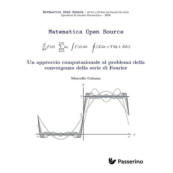 Un approccio computazionale al problema della convergenza della serie di Fourier, Marcello Colozzo