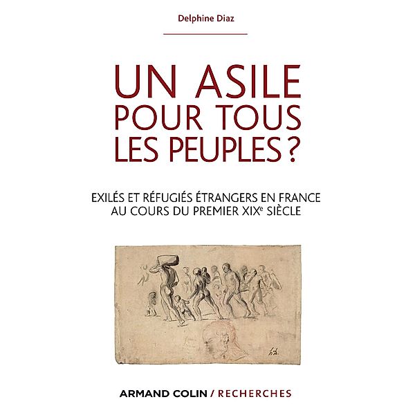 Un asile pour tous les peuples ? / Hors Collection, Delphine Diaz