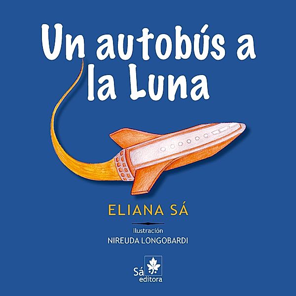 Un autobús a la luna / Babybooks, Eliana Sá