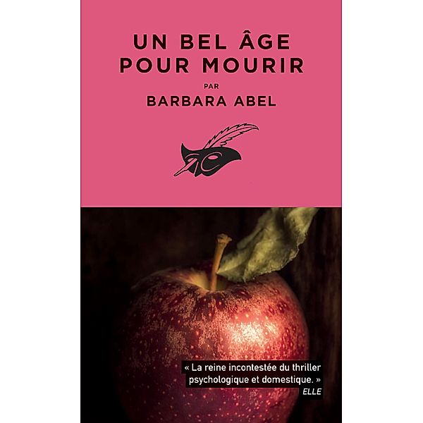 Un bel âge pour mourir / Masque Poche, Barbara Abel