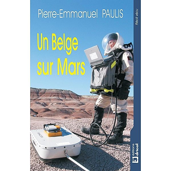 Un Belge sur Mars, Pierre-Emmanuel Paulis