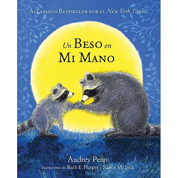 Un Beso en Mi Mano (The Kissing Hand), Audrey Penn