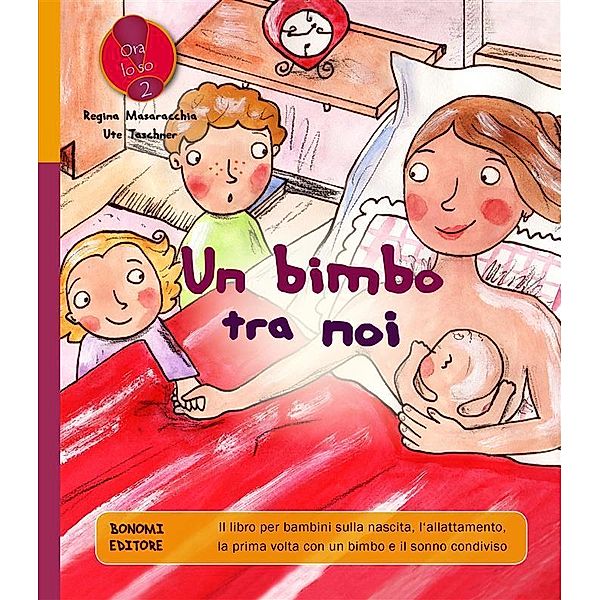 Un bimbo tra noi / Ora lo so! Bd.2, Regina Masaracchia, Ute Taschner