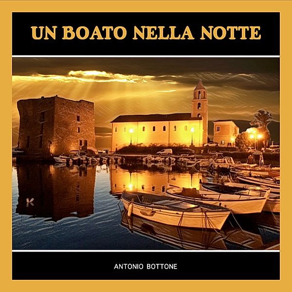 Un boato nella notte, Antonio Bottone