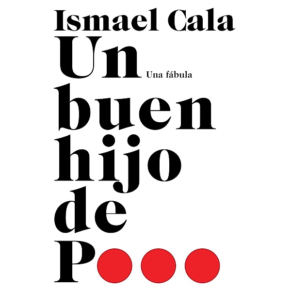 Un buen hijo de p... / Vintage Espanol, Ismael Cala