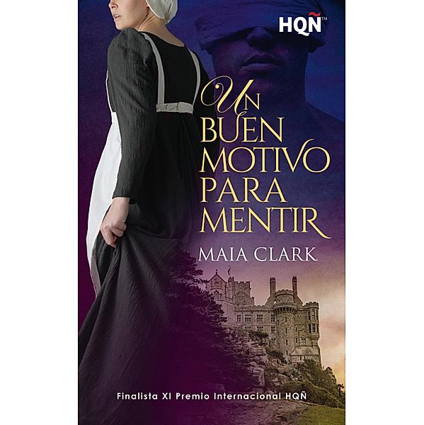 Un buen motivo para mentir (Finalista del XI Premio Internacional Hqñ) / Greyswood Bd.1, Maia Clark