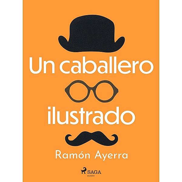 Un caballero ilustrado, Ramón Ayerra