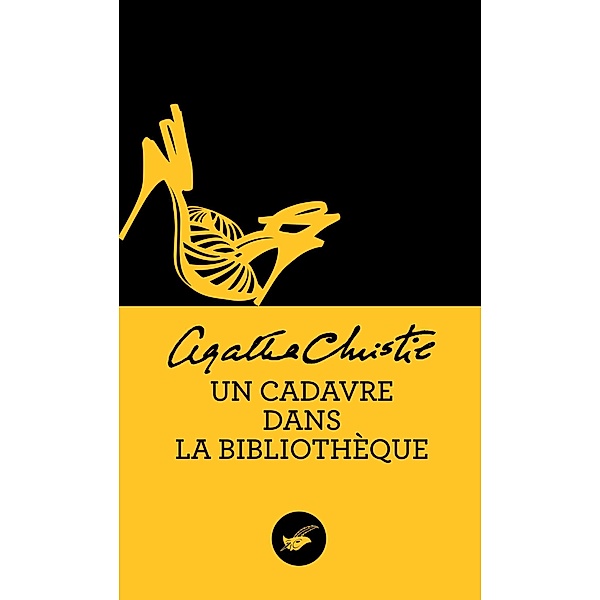 Un cadavre dans la bibliothèque (Nouvelle traduction révisée) / Masque Christie, Agatha Christie