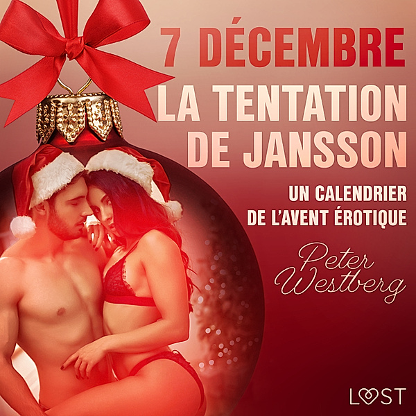 Un calendrier de l'Avent érotique - 7 - 7 décembre : La Tentation de Jansson – un calendrier de l'Avent érotique, Peter Westberg