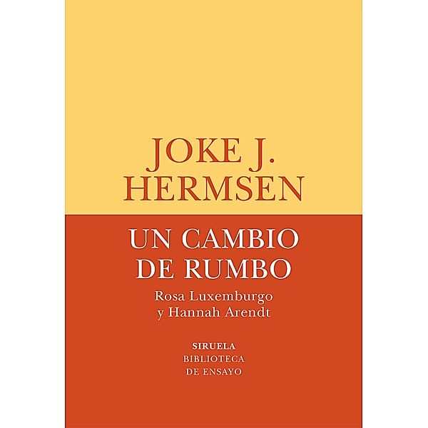 Un cambio de rumbo / Biblioteca de Ensayo / Serie menor Bd.76, Joke J. Hermsen