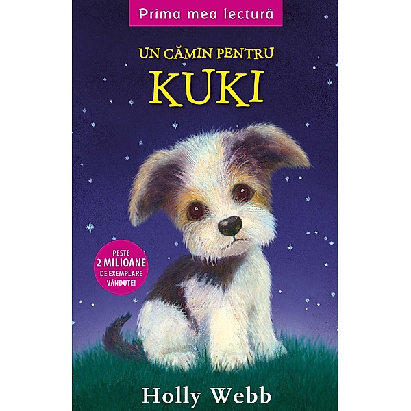 Un camin pentru Kuki / Prima mea lectura, Holly Webb