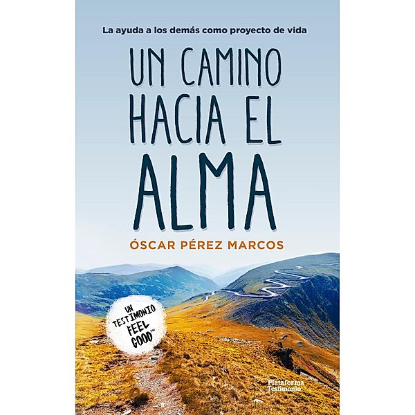 Un camino hacia el alma, Óscar Pérez Marcos