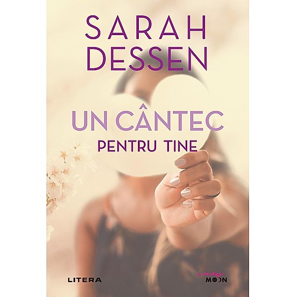 Un cantec pentru tine / Literatura femei, Sarah Dessen