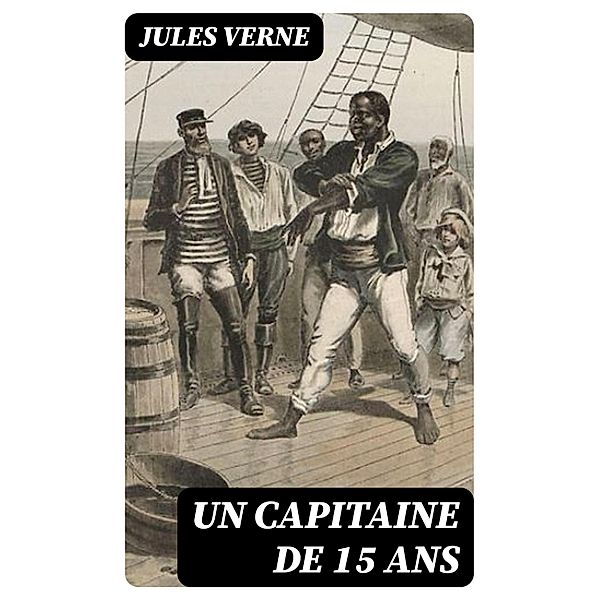 Un capitaine de 15 ans, Jules Verne