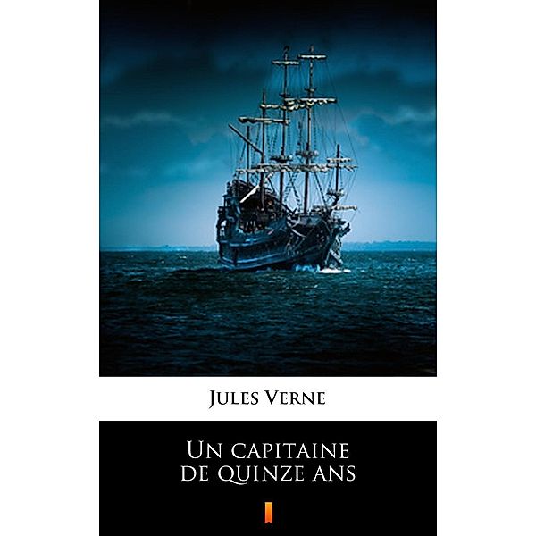 Un capitaine de quinze ans, Jules Verne